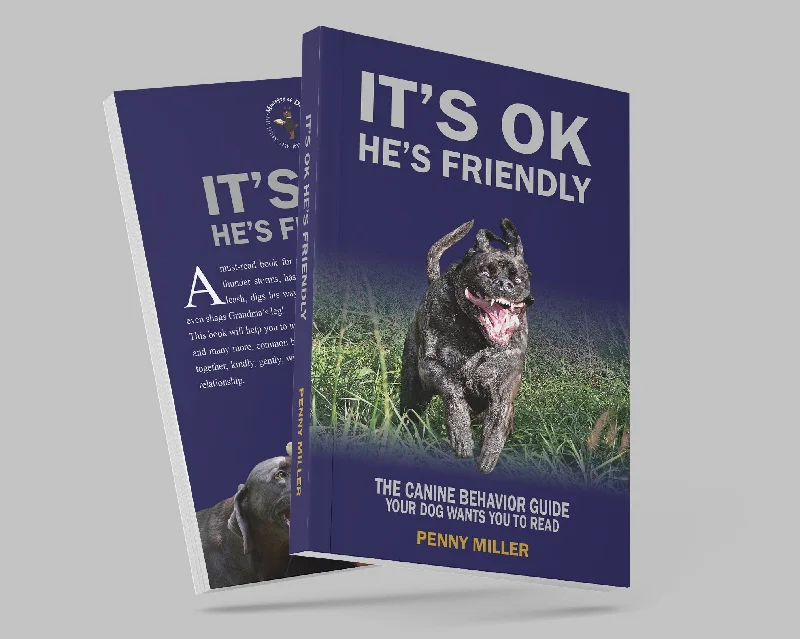 "It's OK, He's Friendly" (Hardback)