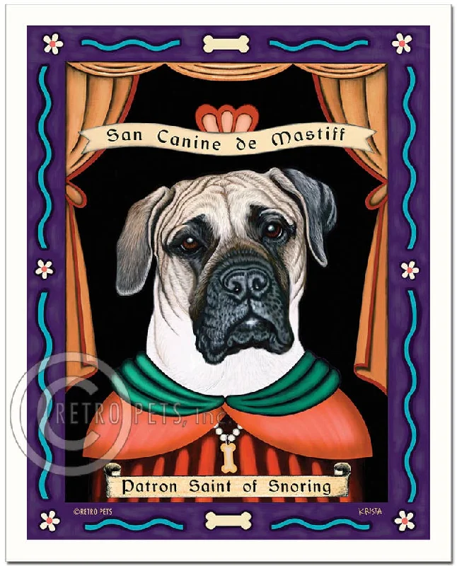 P-239  8x10 Art Print, "Mastiff Saint of Snoring"