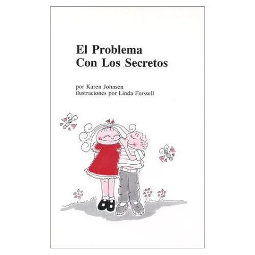 El Problema con Los Secretos (The Trouble With Secrets)